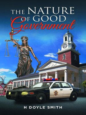cover image of The Nature of Good Government
